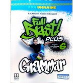 Full Blast Plus for Ukraine. Grammar 6 клас. Англійська мова. Зошит з граматики - Мітчелл