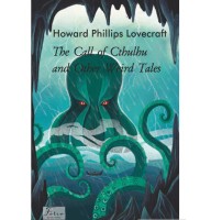 The Call of Cthulhu and Other Weird Tales (Ктулху та ін дивні оповідання) - Говард Філіпс Лавкрафт