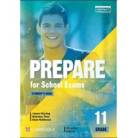 Prepare For School Exams. Grade 11. Student`s Book - Енн Робінсон